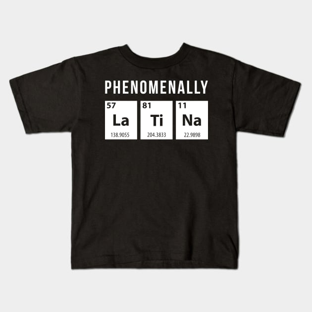 Phenomenally Latina Science Periodic Table Elements Kids T-Shirt by sheepmerch